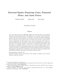 External Equity Financing Costs, Financial Flows, and Asset Prices Frederico Belo Xiaoji Lin