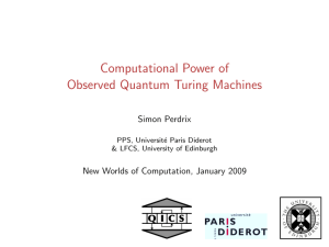Computational Power of Observed Quantum Turing Machines Simon Perdrix
