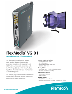 FlexMedia VG-01 HD Multi-Format Video Generator ™