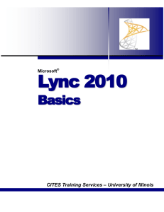 Lync 2010 Basics  – University of Illinois
