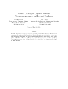 Machine Learning for Cognitive Networks: Technology Assessment and Research Challenges