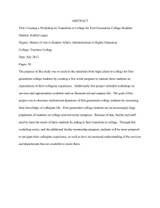 ABSTRACT Title: Creating a Workshop on Transition to College for First... Student: Kaitlin Logan