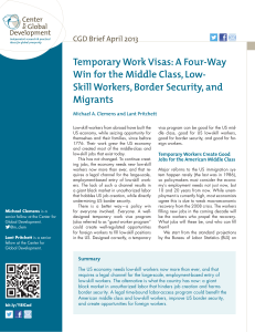 Temporary Work Visas: A Four-Way Win for the Middle Class, Low- Migrants