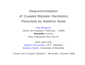 Desynchronisation of Coupled Bistable Oscillators Perturbed by Additive Noise