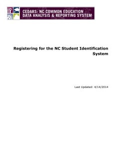 Registering for the NC Student Identification System  Last Updated: 4/14/2014