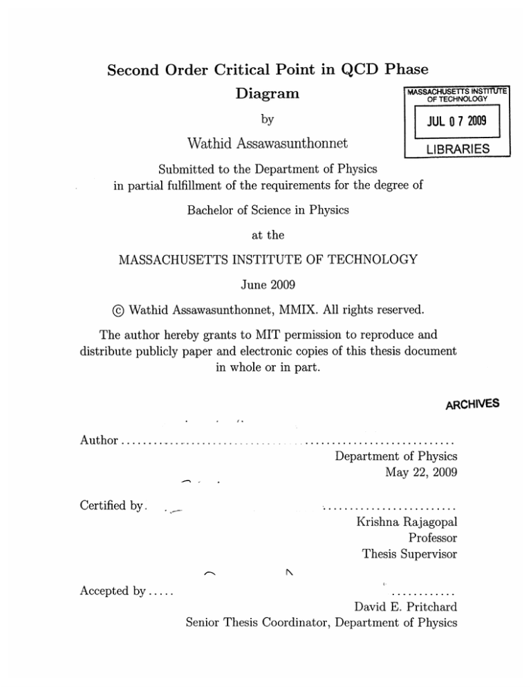 Second  Order Critical Point  in  QCD ... Diagram Wathid  Assawasunthonnet JUL  0 7 2009