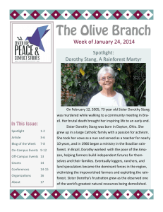 Week of January 24, 2014  Spotlight:   Dorothy Stang, A Rainforest Martyr  