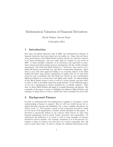 Mathematical Valuation of Financial Derivatives 1 Introduction David Vidmar, Naveen Pouse