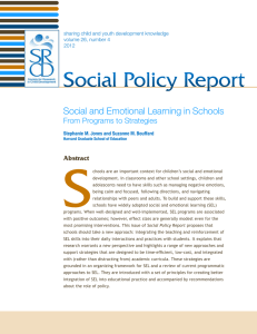 S Social Policy Report Social and Emotional Learning in Schools
