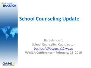 School Counseling Update Barb Ashcraft School Counseling Coordinator