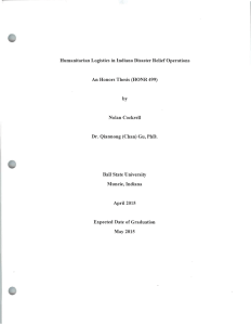 Humanitarian Logistics in Indiana Disaster Relief Operations Honors Thesis (HONR 499) An by