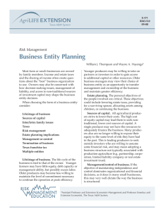 Business Entity Planning Risk Management William J. Thompson and Wayne A. Hayenga*