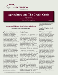 C Impacts of Tighter Credit in Agriculture Supply of Capital, Credit, Liquidity