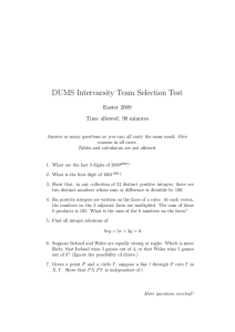 DUMS Intervarsity Team Selection Test Easter 2009 Time allowed: 90 minutes