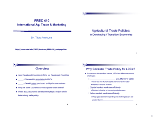 FREC 410 Agricultural Trade Policies: Overview International Ag. Trade &amp; Marketing