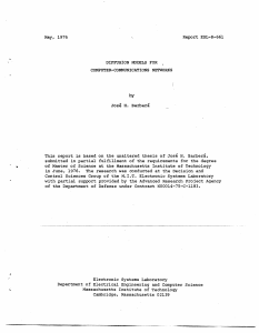 May,  1976 Report ESL-R-661 DIFFUSION MODELS  FOR COMPUTER-COMMUNICATIONS NETWORKS