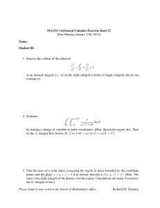 MA1311 (Advanced Calculus) Exercise sheet 12 [Due Monday January 17th, 2011] Name: