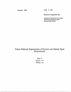 Representation  of  Processes  and  Optimal ... Reconstruction January,  1995 Research  Supported  By: