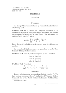 PROBLEMS Problems The first problem was contributed by Finbarr Holland of Univer-