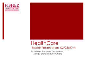 HealthCare -Sector Presentation  02/25/2014 By Le Zhao, Stephanie Zimmerman,