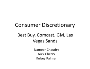 Consumer Discretionary Best Buy, Comcast, GM, Las  Vegas Sands Nameer Chaudry