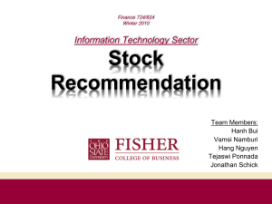 Stock Recommendation Information Technology Sector Team Members: