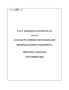 NAVY TRAINING SYSTEM PLAN AN/GYQ-79 COMMON MUNITIONS BIT REPROGRAMMING EQUIPMENT