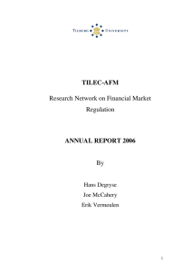 TILEC-AFM  ANNUAL REPORT 2006 Research Network on Financial Market