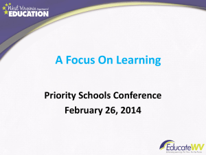 A Focus On Learning Priority Schools Conference February 26, 2014