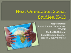 Joey Wiseman Social Studies Coordinator WVDE Rachel DeHainaut