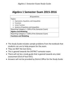 Algebra 1 Semester Exam 2015-2016 Algebra 1 Semester Exam Study Guide