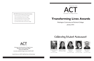 2015-2016 Transforming Lives Awards Committee •	Joanne	Schwartz,	chair,	Centralia	College •	Karen	Seinfeld,	Bates	Technical	College