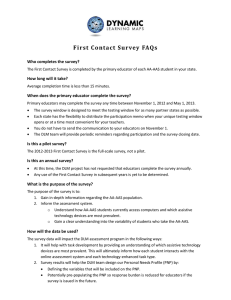 First Contact Survey  FAQs Who completes the survey?