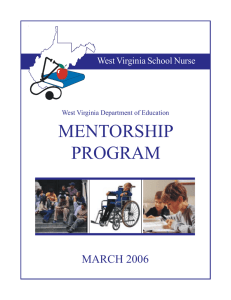 MENTORSHIP PROGRAM MARCH 2006 West Virginia School Nurse