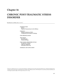 Chapter 16 CHRONIC POST-TRAUMATIC STRESS DISORDER