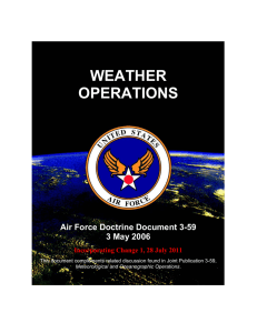 WEATHER OPERATIONS Air Force Doctrine Document 3-59 3 May 2006