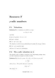 Resource F p-adic numbers F.1 Valuations