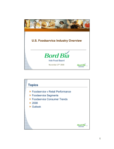 c Topics U.S. Foodservice Industry Overview