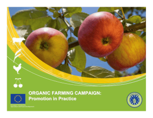ORGANIC FARMING CAMPAIGN: Promotion in Practice