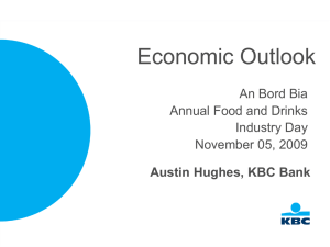 Economic Outlook An Bord Bia Annual Food and Drinks Industry Day