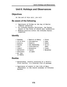 Unit 6: Holidays and Observances Objectives Be aware of the following