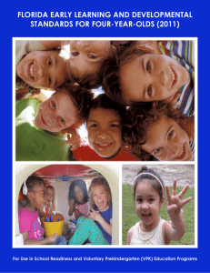 DRAFT  FLORIDA EARLY LEARNING AND DEVELOPMENTAL STANDARDS FOR FOUR-YEAR-OLDS (2011)