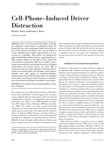 Cell-Phone–Induced Driver Distraction David L. Strayer and Frank A. Drews University of Utah