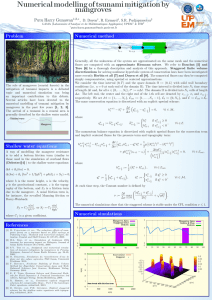 Numerical modelling of tsunami mitigation by mangroves Putu Harry Gunawan ,