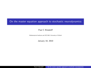 On the master equation approach to stochastic neurodynamics Paul C Bressloff