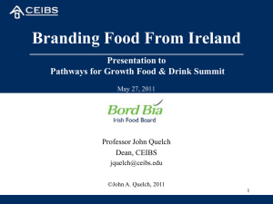 Branding Food From Ireland Presentation to Professor John Quelch