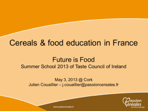 Cereals &amp; food education  in France  Future is Food