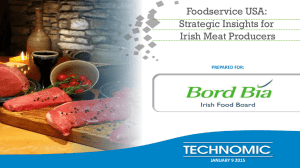 Foodservice USA: Strategic Insights for Irish Meat Producers PREPARED FOR: