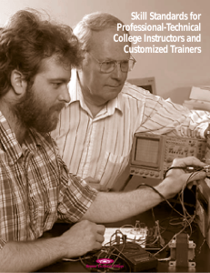 Skill Standards for Professional-Technical College Instructors and Customized Trainers