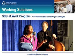 Stay at Work Program A Financial Incentive for Washington Employers